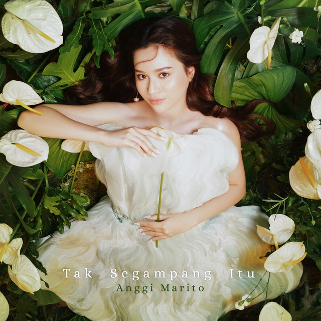 Tak Segampang Itu - Track · Anggi Marito