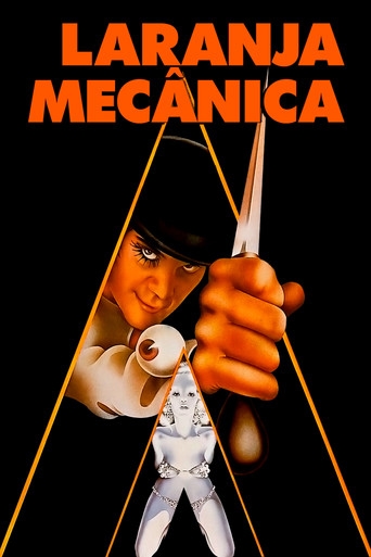 Laranja Mecânica - Stanley Kubrick · 1971