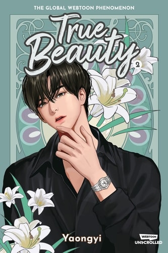 True Beauty Volume Two: A WEBTOON Unscrolled Graphic Novel (True Beauty, 2) - Yaongyi • 2023