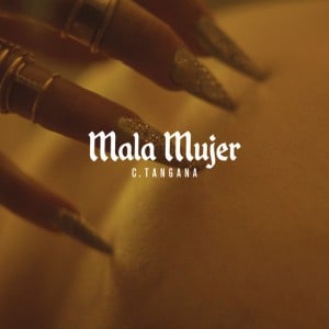 Mala mujer - C. Tangana