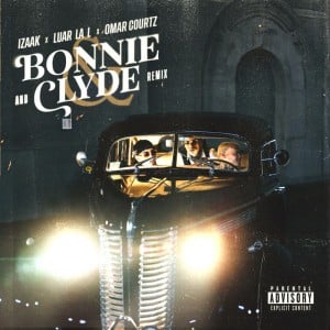 BONNIE AND CLYDE (REMIX) - Song
