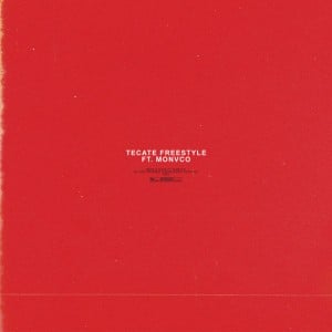 Tecate Freestyle (feat. MONVCO) - Album