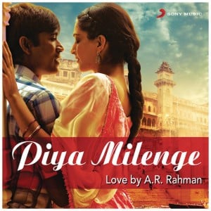 Tum Tak (From "Raanjhanaa") - Song