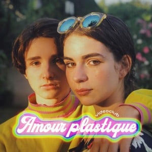 Amour Plastique - Song
