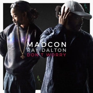 Don't Worry - Song
