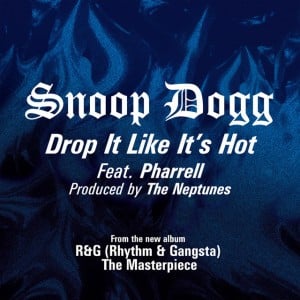 Drop It Like It's Hot - Song