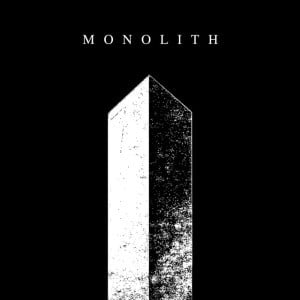 Monolith - Song