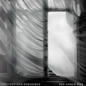 Sen Varsın Diye - Song