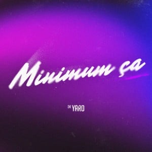 Minimum ça - Song