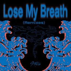 Lose My Breath (Stray Kids Ver.) - Song