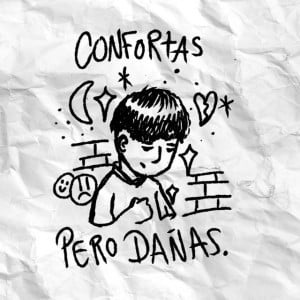 Confortas Pero Dañas - Song