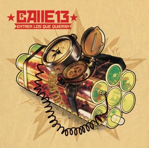 Calle 13 dale la vuelta al mundo - Playlist