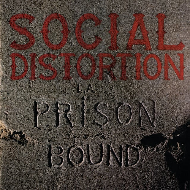 Prison Bound - Album · Social Distortion