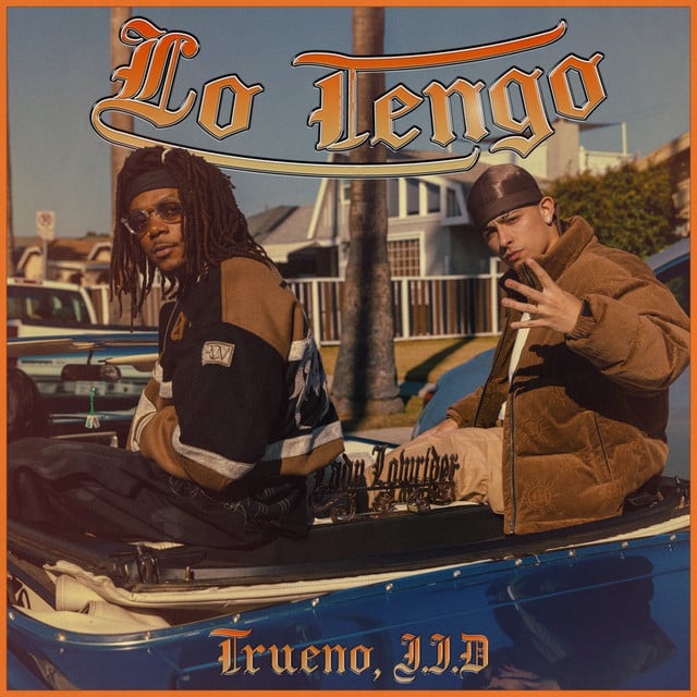 LO TENGO - Track · Trueno, JID