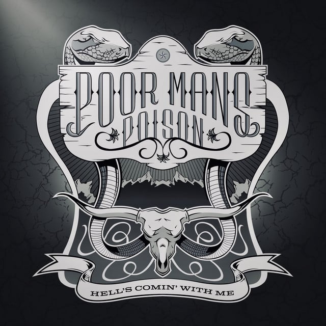 Hell's Comin' with Me - Track · Poor Man's Poison