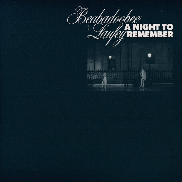 A Night To Remember - Track · beabadoobee, Laufey