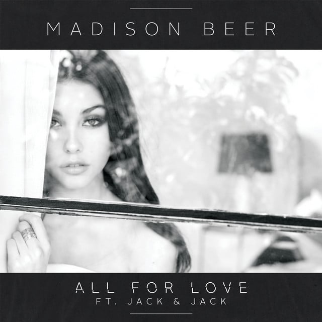 All For Love - Track · Madison Beer, Jack & Jack