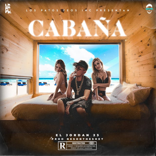 Cabaña - Track · El Jordan 23, Los Patos Feos Inc, Nes