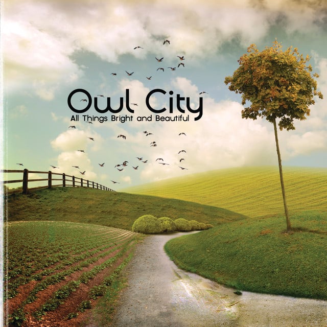 All Things Bright And Beautiful - Album · Owl City