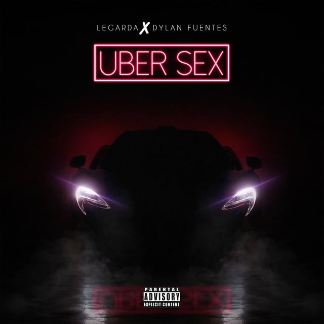 Uber Sex - Track · Legarda, Dylan Fuentes