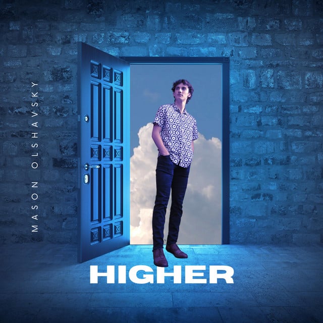 Higher - Track · Mason Olshavsky