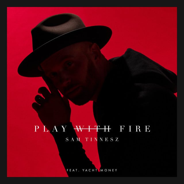 Play with Fire (feat. Yacht Money) - Song · Sam Tinnesz, Yacht Money
