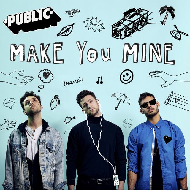 Make You Mine - Album · PUBLIC