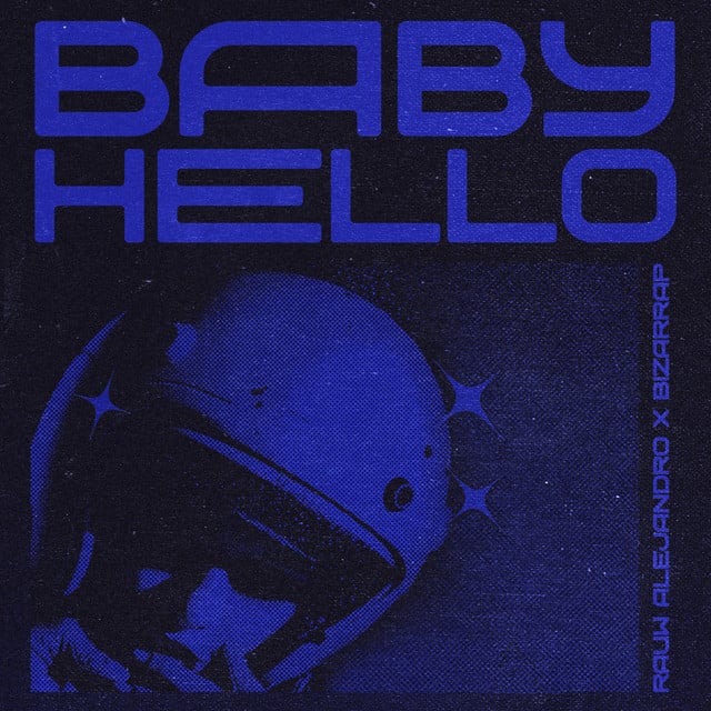 BABY HELLO - Track · Rauw Alejandro, Bizarrap