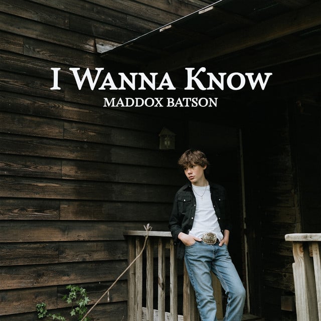 I Wanna Know - Album · Maddox Batson