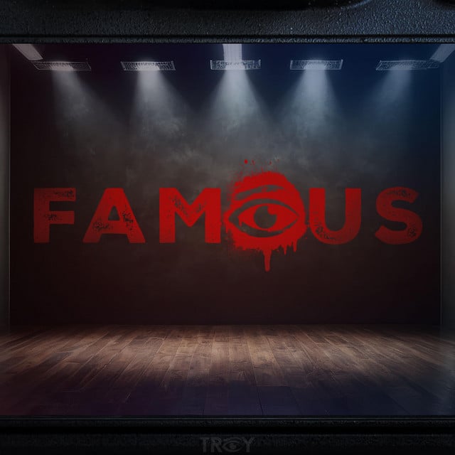 Famous - Track · TROY