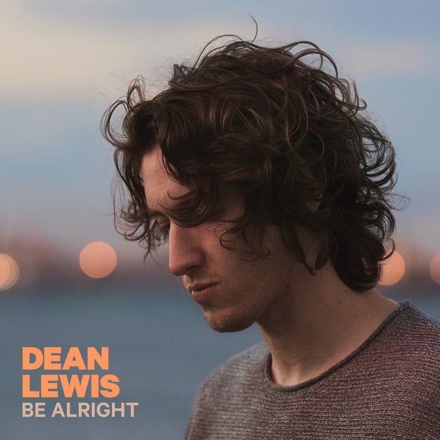 Be Alright - Track · Dean Lewis
