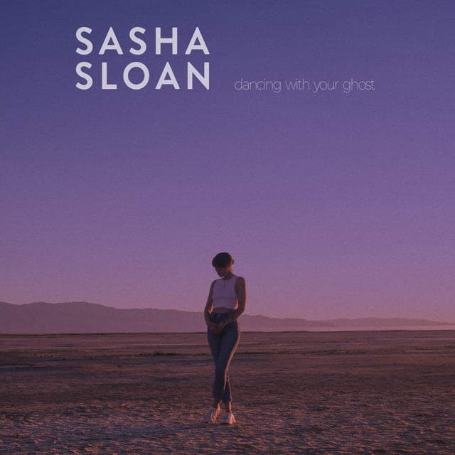 Dancing With Your Ghost - Track · Sasha Alex Sloan