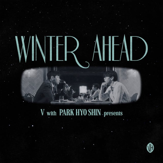 Winter Ahead (with PARK HYO SHIN) - Track · V, Park Hyo Shin