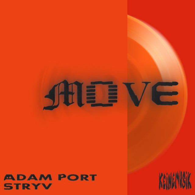 Move - Track · Adam Port, Stryv, Keinemusik, Orso, Malachiii