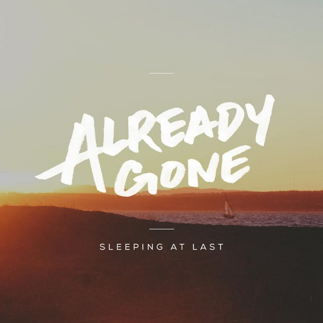Already Gone - Album · Sleeping At Last