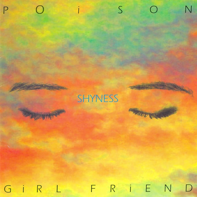 Shyness - Album · POiSON GiRL FRiEND