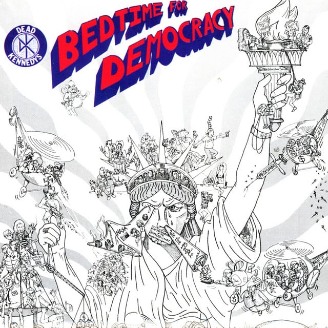 Bedtime For Democracy - Album · Dead Kennedys
