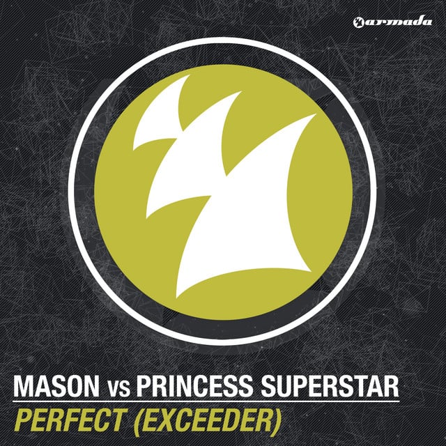 Perfect (Exceeder) - Track · Mason, Princess Superstar