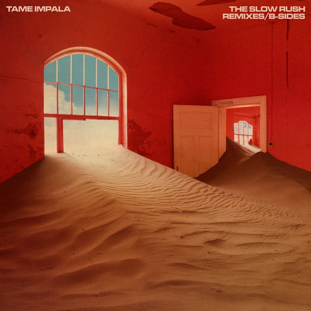 The Slow Rush B-Sides & Remixes - Album · Tame Impala