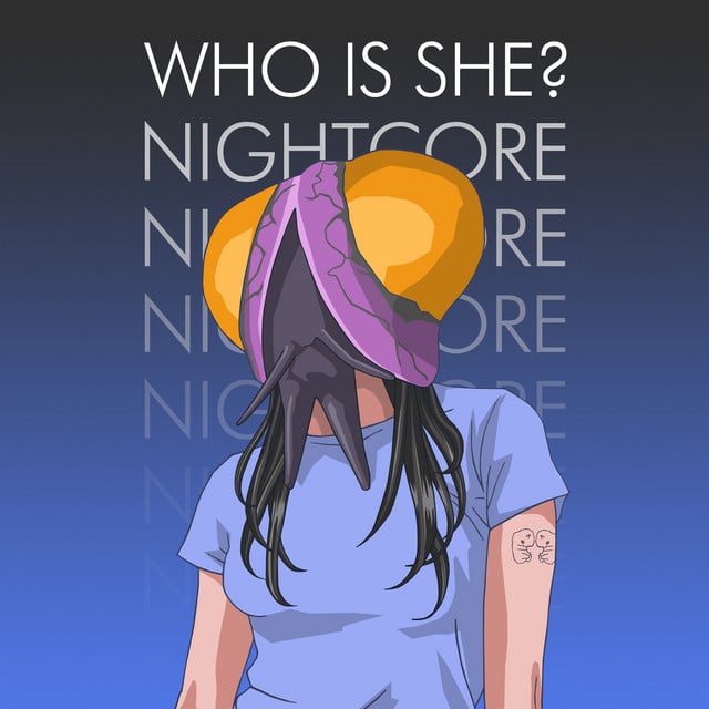 Who is She? Nightcore - Album · I Monster