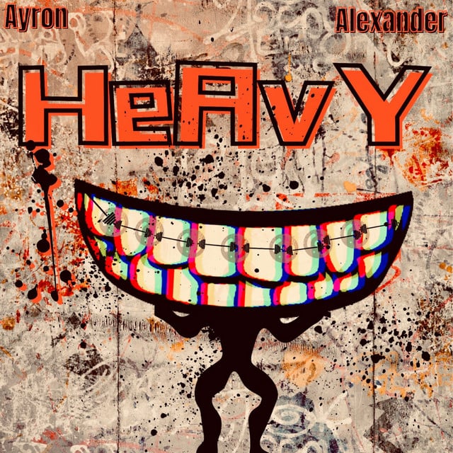Heavy - Track · Ayron Alexander