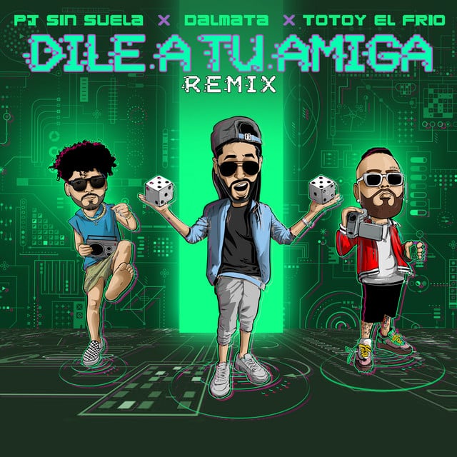 Dile A Tu Amiga - Remix - Track · Dalmata, Totoy El Frio, Pj Sin Suela
