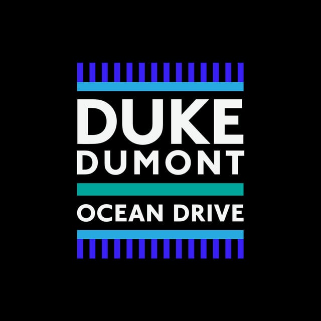 Ocean Drive - Track · Duke Dumont