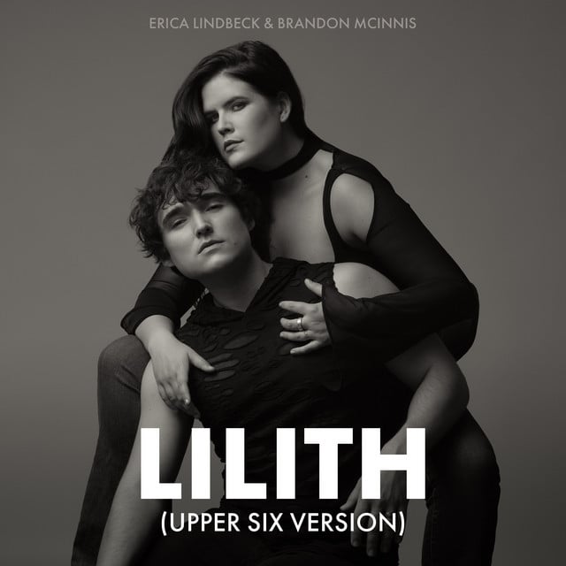 Lilith - Upper Six Version - Track · Erica Lindbeck, Brandon McInnis