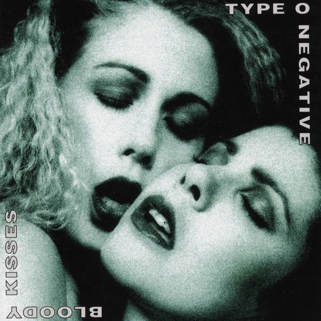 Bloody Kisses - Album · Type O Negative
