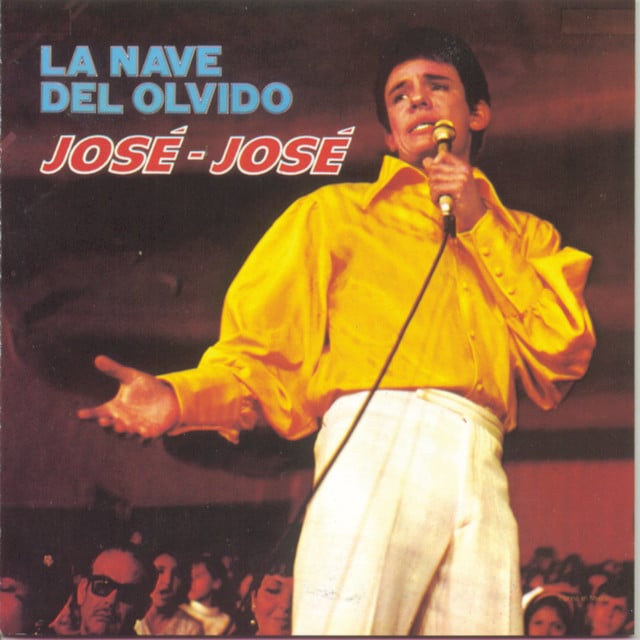 La Nave del Olvido - Track · José José