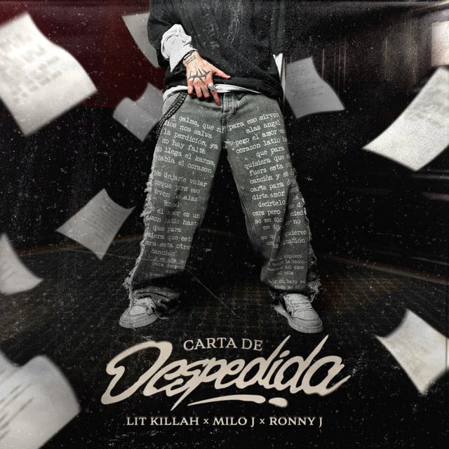 Carta de Despedida - Track · LIT killah, Milo j, RONNY J