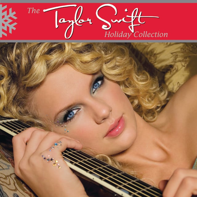 The Taylor Swift Holiday Collection - Album · Taylor Swift