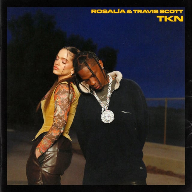 TKN (feat. Travis Scott) - Track · ROSALÍA, Travis Scott