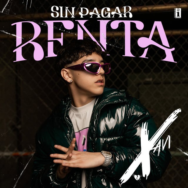 Sin Pagar Renta - Track · Xavi